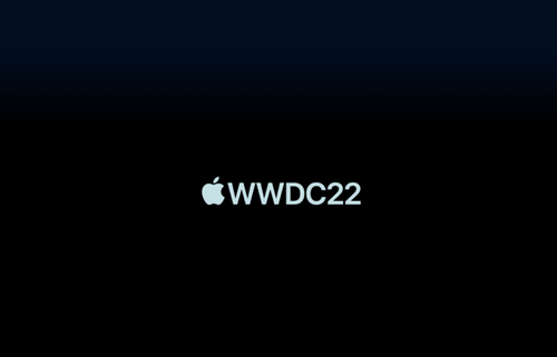 Apple WWDC 22 直播 + 随意评